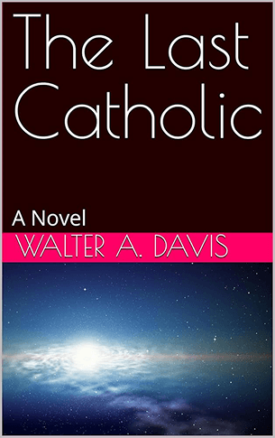 The Last Catholic Volume 1 Book Cover