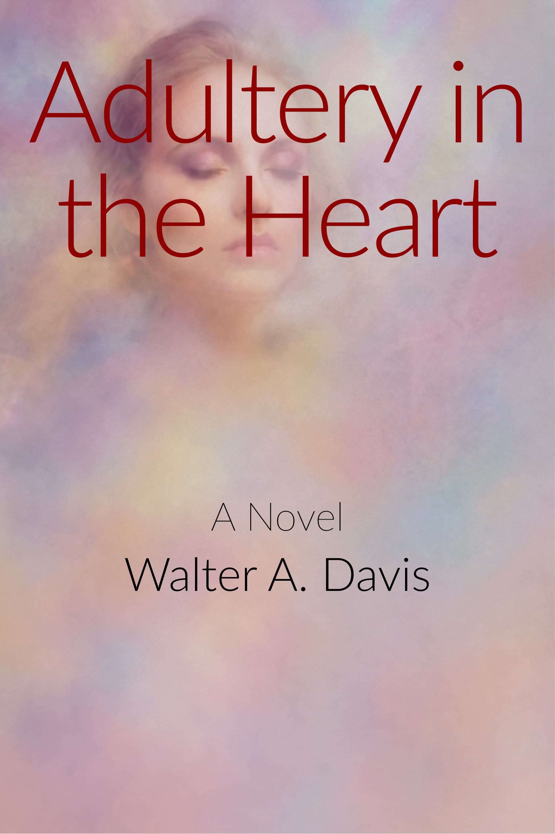 Adultery in the Heart